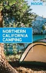 Tom Stienstra - Moon Northern California Camping (Sixth Edition)