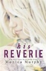 Monica Murphy, Murphy Monica - His Reverie