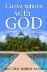 Matthew Robert Payne - Conversations With God