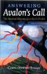 Carol Behan, Carol Ohmart Behan, Carol Ohmart Behan - Answering Avalon`s Call – The Mystical Odyssey of an Earth–Healer
