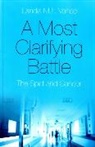 Landis M F Vance, Landis M. F. Vance, Landis M.f. Vance - Most Clarifying Battle, A – The Spirit and Cancer