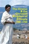 Mohammed Hassen, Mohammed Mohammed Hassen, Mohammed (Customer) Mohammed Hassen - The Oromo and the Christian Kingdom of Ethiopia