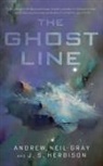 Andrew Gray, Andrew Neil Gray, J. S. Herbison - The Ghost Line