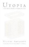 Miguel Abensour - Utopia from Thomas More to Walter Benjamin