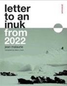 Drew S. (TRN)/ Malaurie Malaurie, Jean Malaurie - Letter to an Inuit from 2022
