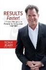 Tony Jeary - RESULTS Faster!