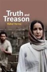 Rahul Varma - Truth and Treason
