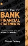 Thomas Padberg, Padberg Thomas, Padberg Thomas - How to Analyse Bank Financial Statements