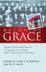 Jared S Burkholder, Jared S. Burkholder, M M Norris, M. M. Norris - Becoming Grace