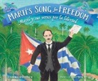 Emma Otheguy, Beatriz Vidal - Martí's Song for Freedom