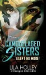 Lila Holley - Camouflaged Sisters