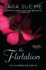 Tara Sue Me - The Flirtation