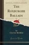Charles Hindley - The Roxburghe Ballads, Vol. 2 (Classic Reprint)