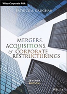 Patrick A Gaughan, Patrick A. Gaughan, Patrick A. (Fairleigh Dickinson Universit Gaughan, Gaughan Patrick A. - Mergers, Acquisitions, and Corporate Restructurings