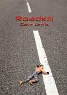 Dave Lewis - ROADKILL