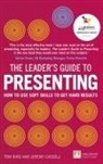 Tom Bird, Jeremy Cassell - Leader's Guide to Presenting, The