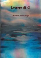 Giuliano Floreancigh - Lettere di G