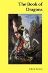 Edith Nesbit - The Book of Dragons