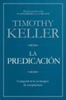 Timothy Keller - La Predicación