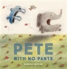 Rowboat Watkins, Watkins Rowboat - Pete With No Pants