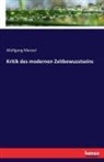 Wolfgang Menzel - Kritik des modernen Zeitbewusstseins