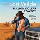Lori Wilde, Lisa Zimmerman - Million Dollar Cowboy: A Cupid, Texas Novel (Audio book)