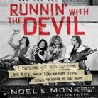 Noel Monk, Fred Berman - Runnin' with the Devil: A Backstage Pass to the Wild Times, Loud Rock, and the Down and Dirty Truth Behind the Making of Van Halen (Audio book)