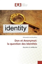 Mohamed Amine Benjelloun - Don et Anonymat: la question des Identités