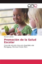 Marcela Gutiérrez - Promoción de la Salud Escolar