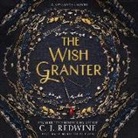 C. J. Redwine, Khristine Hvam - The Wish Granter (Audio book)