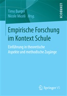 Tim Burger, Timo Burger, Miceli, Miceli, Nicole Miceli - Empirische Forschung im Kontext Schule