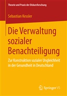 Sebastian Kessler - Die Verwaltung sozialer Benachteiligung