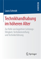 Laura Schmidt - Technikhandhabung im höheren Alter