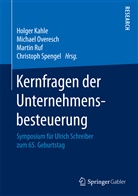 Holger Kahle, Michae Overesch, Michael Overesch, Martin Ruf, Martin Ruf u a, Christoph Spengel - Kernfragen der Unternehmensbesteuerung