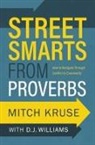 Mitch Kruse, D J Williams, D. J. Williams, D.J. Williams, Derek D.J. Williams - Street Smarts From Proverbs