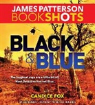 Candice Fox, James Patterson, Federay Holmes - Black & Blue (Audio book)