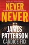 Candice Fox, James Patterson, James/ Fox Patterson - Never Never