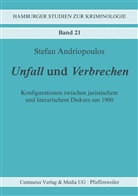 Stefan Andriopoulos - Unfall und Verbrechen