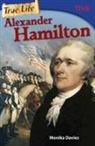 Monika Davies - True Life: Alexander Hamilton