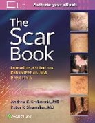 Andrew Krakowski, Andrew C Shumaker Krakowski, Andrew C. Krakowski, Dr. Andrew C. Krakowski, Dr. Andrew C. Shumaker Krakowski, Dr. Peter R. Shumaker... - Scar Book