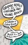 Michelle Ann (EDT)/ Tarbox Abate, Michelle Ann Abate, Gwen Athene Tarbox - Graphic Novels for Children and Young Adults