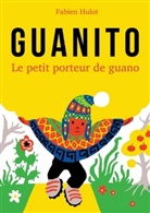 Fabien Hulot - Guanito
