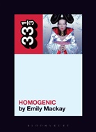 Emily MacKay, Emily (Independent Scholar Mackay - Bjrk's Homogenic
