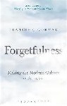 Francis O'Gorman, Francis (University of Edinburgh O'Gorman, Professor Francis (University of Edinburgh O'Gorman, Francis O''gorman - Forgetfulness