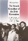 Dr. Veronique (Lancaster University Lane, Vaeronique Lane, Veronique Lane, Véronique Lane, Veronique (Lancaster University Lane - The French Genealogy of the Beat Generation