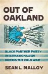 Sean L. Malloy - Out of Oakland