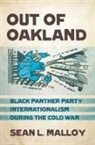 Sean L. Malloy - Out of Oakland