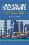 Beng Huat Chua, Beng-Huat Chua - Liberalism Disavowed