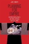 Janis Mimura, Janis A. Mimura - Planning for Empire