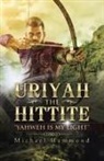 Michael Hammond - URIYAH THE HITTITE